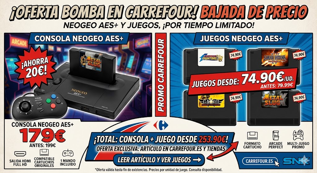 🔥 DERNIÈRE HEURE : Carrefour Espagne baisse le prix de la Neo Geo AES+ — Offre limitée